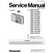 Panasonic Lumix DMC-FX2 Factory Service Repair Manual Includes 59 pages of: Specifications Safety Precautions Service Navigation Control and Component Locations Service Mode Error Codes Service Tools …